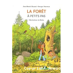 La Forêt à petits pas