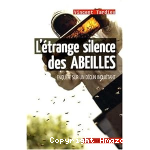 L'étrange silence des abeilles