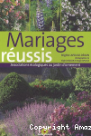 Mariages réussis : Associations écologiques au jardin d'ornement