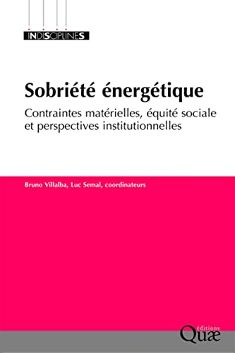 Sobriété énergétique - Contraintes matérielles, équité sociale et perspectives institutionnelles