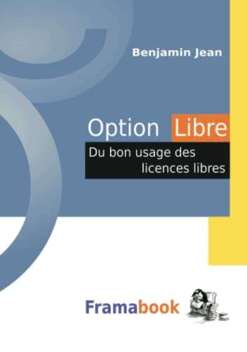 Option Libre : Du bon usage des licences libres