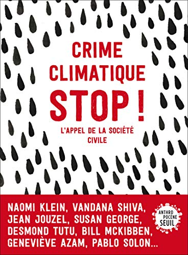 Crime climatique STOP ! : L'appel de la société civile
