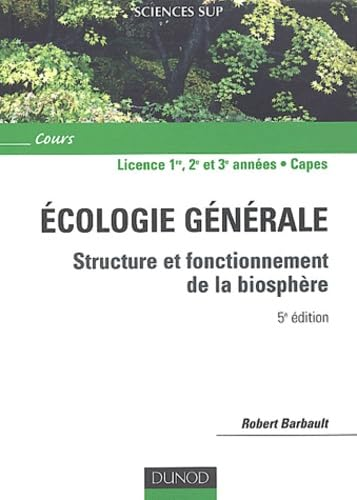 Ecologie générale : Structure et fonctionnement de la biosphère