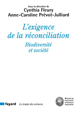 L'exigence de la réconciliation: Biodiversité et société