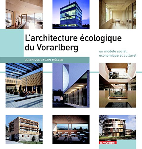 L'architecture écologique du Vorarlberg