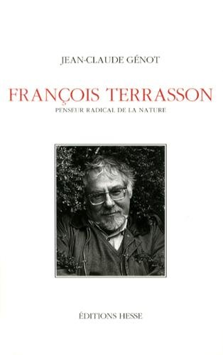 Francois Terrason penseur radical de La nature