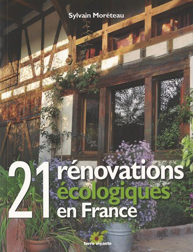 21 rénovations écologiques en France
