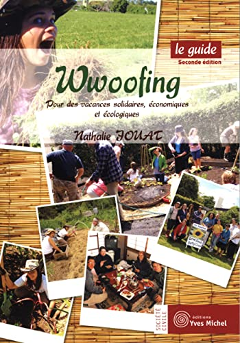 Wwoofing : Le guide