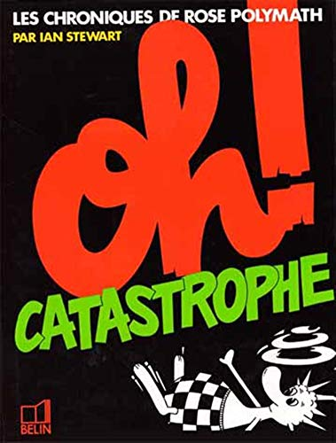 Oh Catastrophe !