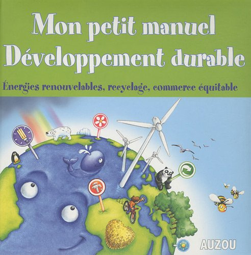 Mon petit manuel : Développement durable