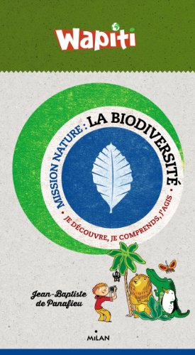 Mission nature : La biodiversité