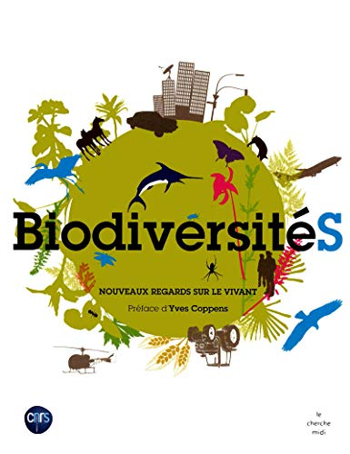 Biodiversités, nouveaux regards sur le vivant