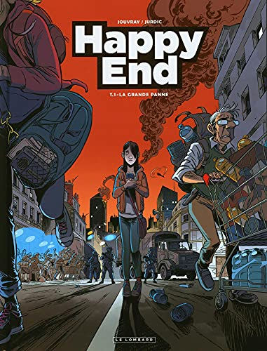 Happy End Tome 1 - La grand panne