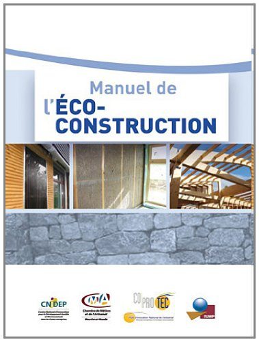 Manuel de l'éco-construction