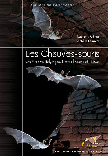 Les Chauves-souris de France, Belgique, Luxembourg et Suisse