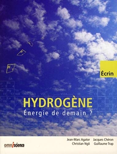 Hydrogène : Energie de demain ?