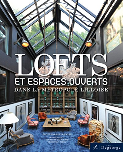 Lofts et espaces ouverts dans la métropole lilloise