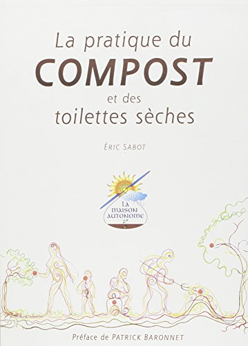 La pratique du compost et des toilettes sèches