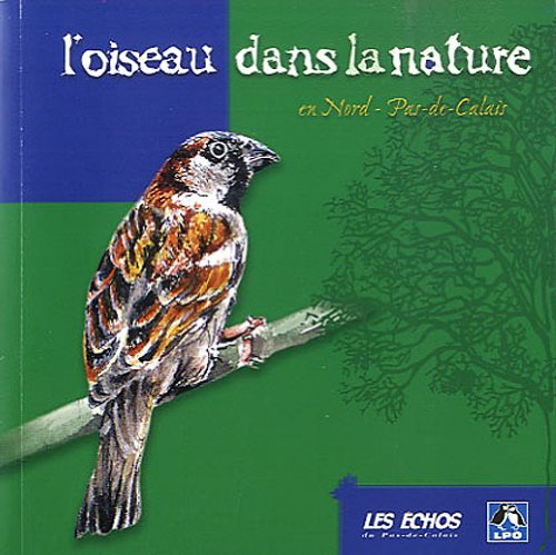 L'oiseau dans la nature en Nord-Pas-de-Calais